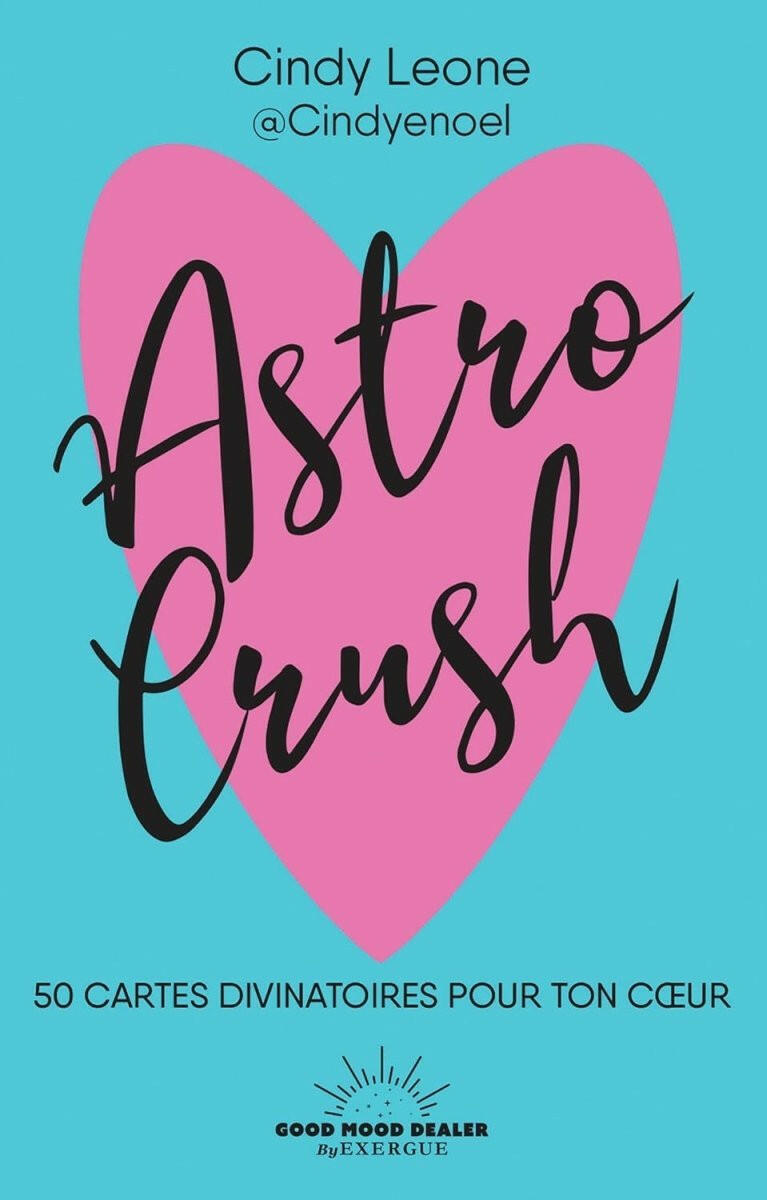 Astro Crush - 50 cartes divinatoires pour ton coeur - Cartes divinatoires - Chamanisme & Traditions