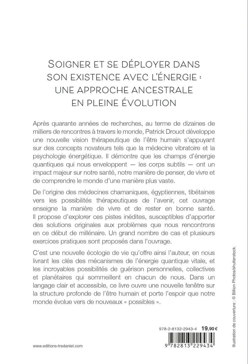 La révolution de la médecine vibratoire - Guérison quantique et thérapies de l'avenir - Guérison quantique - Chamanisme & Traditions