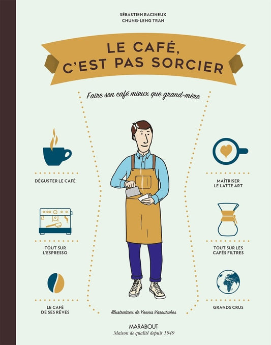 Le café c'est pas sorcier - Livre café - Chamanisme & Traditions