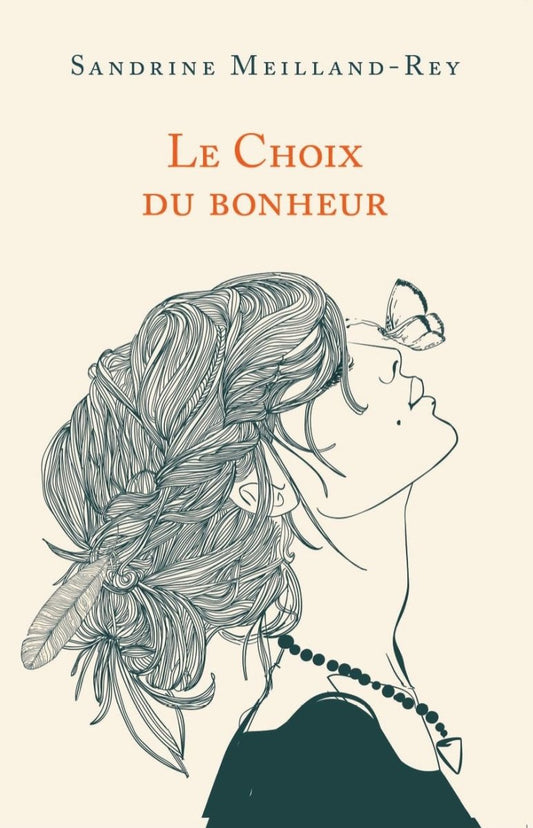 Le Choix du Bonheur : Un roman bouleversant et lumineux sur la résilience - Roman - Chamanisme & Traditions