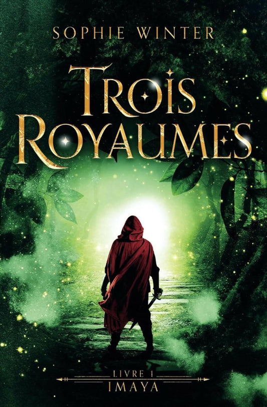 Trois Royaumes - Livre 1 - Imaya - Religions et Spiritualités - Chamanisme & Traditions