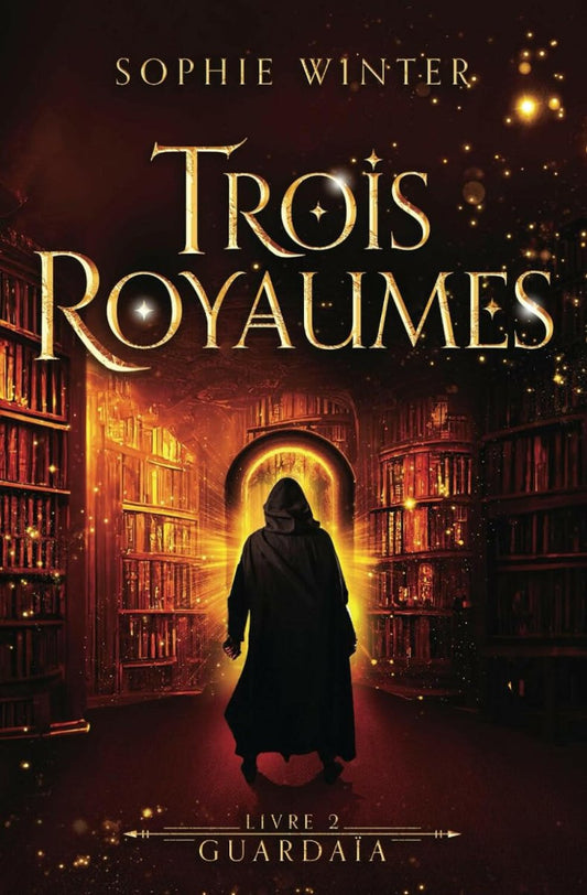 Trois Royaumes - Livre 2 - Guardaia - Littérature et fiction - Chamanisme & Traditions