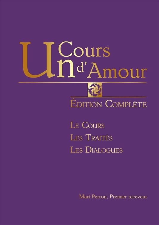 Un Cours d'Amour - Chamanisme & Traditions